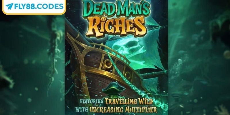 Kho báu của người chết FLY88 với phần thưởng giá trị 